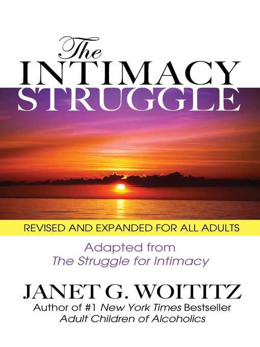 Title details for The Intimacy Struggle by Janet   G. Woititz - Wait list